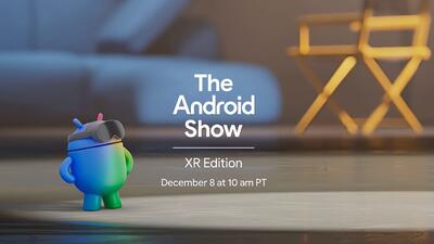  تیزر جدید گوگل از رویداد Android XR با وعده رونمایی‌های مهم