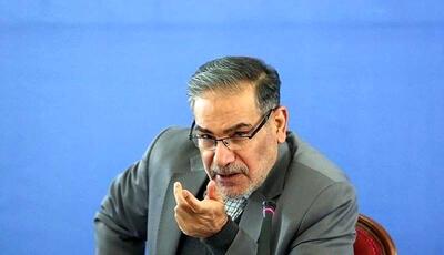  هشدار شمخانی به برخی کشورهای همسایه