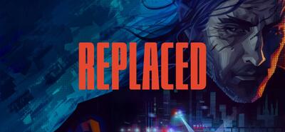  با انتشار تریلری جدید تاریخ عرضه بازی Replaced مشخص شد - گیمفا