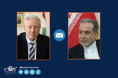  عراقچی به وزیر خارجه لبنان پیام داد/ یوسف رجی به ایران دعوت شد