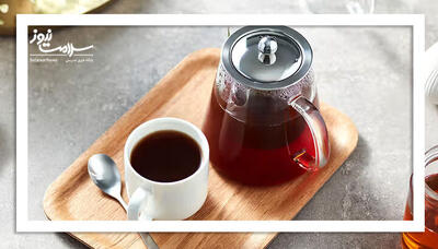 چای پررنگ؛ محبوب اما پرخطر