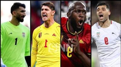 ایران - بلژیک در جام جهانی؛ تقابل بیرانوند و کورتوآ در مقابل جدال لوکاکو و طارمی