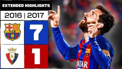 نوستالژی/ بارسلونا 7-1 اوساسونا (دبل مسی فصل 17-2016)