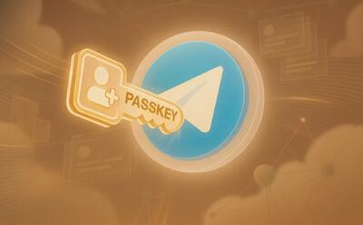  خداحافظی با SMS؛ تلگرام از Passkey پشتیبانی می‌کند