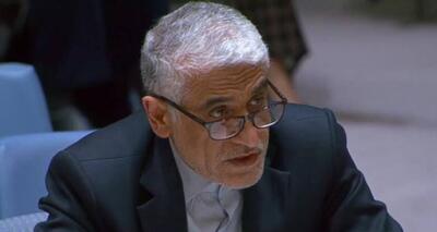 نماینده ایران: خواستار فرآیندی شفاف و فراگیر در انتخاب دبیرکل جدید سازمان ملل هستیم / آمادگی خود را برای مشارکت در گفت‌وگوها در سراسر این فرآیند اعلام می‌کنیم