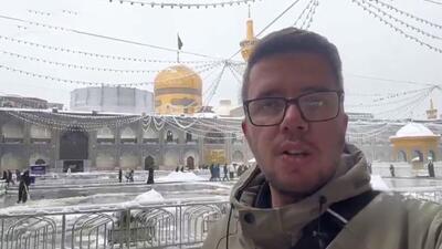  گزارش خبرنگار SNNTV از حال و هوای برفی حرم امام رضا علیه السلام و شهر مشهد مقدس