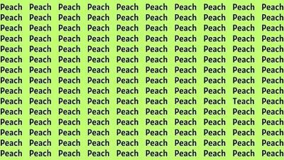  بازی فکری؛ ۱۴۹ کلمه PEACH داریم و یه دونه کلمه TEACH، توی ۱۰ ثانیه زود تند سریع پیداش کن!