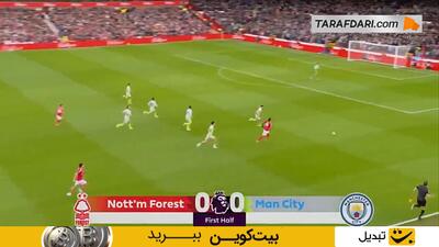 خلاصه بازی ناتینگهام فارست 1-2 منچسترسیتی (لیگ برتر انگلیس 26-2025)