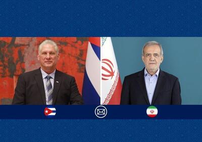 پیام تبریک پزشکیان به مناسب سالروز پیروزی انقلاب کوبا