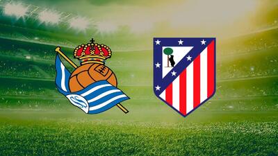 رئال سوسیداد - اتلتیکو مادرید؛ ترکیب رسمی