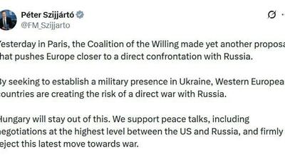  وزیر خارجه مجارستان: اروپا به سوی «رویارویی مستقیم با روسیه» پیش می‌رود