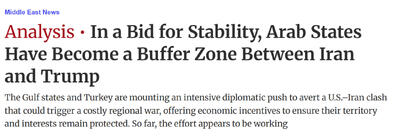 تحلیل نشریه اسرائیلی| «در تلاش برای ثبات، کشورهای عربی به منطقه حائل میان ایران و ترامپ تبدیل شده‌اند»