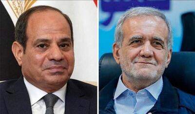  پزشکیان: اولویت ما حل مسائل از مسیر دیپلماسی است / السیسی: هیچ راه‌حل نظامی برای حل مسائل منطقه وجود ندارد