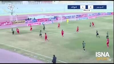 گل اول خیبر به فولاد را ببینید + ویدیو