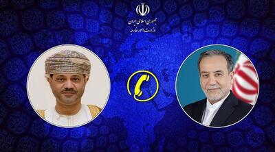 گفت‌وگوی تلفنی وزرای امور خارجه ایران و عمان