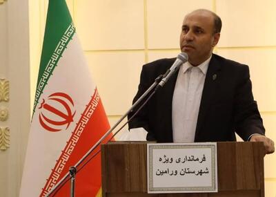  فرماندار ورامین: یاوران انقلاب ضامن تداوم ارزش‌های دهه فجر هستند