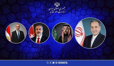  گفت‌وگوی عراقچی با وزرای خارجه ترکیه، مصر و عربستان