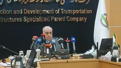  تامین سرمایه برای ۲۰ کریدور ریلی و بزرگراهی در دستور کار است