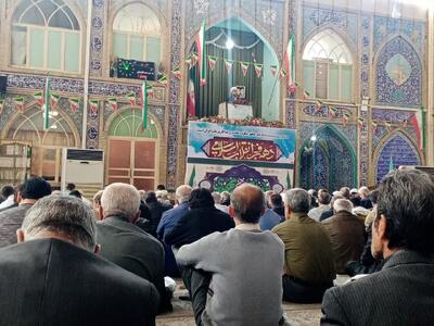  امام جمعه موقت کازرون: بصیرت مردم حماسه ۲۲ بهمن را خلق کرد
