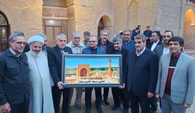  وزیر میراث: مسجد جامع سمنان ثبت جهانی و کاروانسرا موزه می‌شود