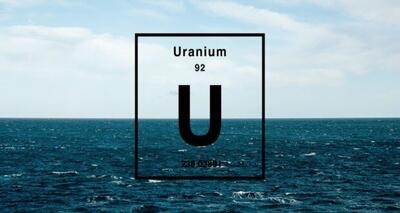  استخراج اورانیوم از آب دریا / گامی بزرگ به سوی انرژی نامحدود
