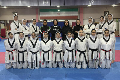  برگزاری اردوی تیم دختران تکواندو ایران برای قهرمانی جهان