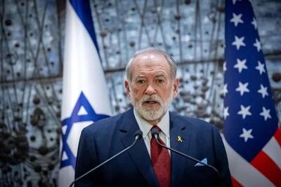  خبر فوری جنگ | یاوه‌گویی سفیر آمریکا در اسرائیل علیه ایران | تلکیف جنگ مشخص شد