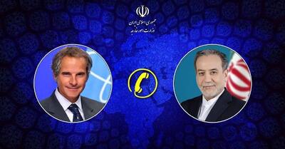  گفت‌وگوی تلفنی عراقچی و گروسی درباره روند مذاکرات غیرمستقیم ایران و آمریکا