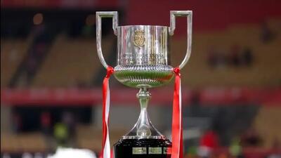  زمان و محل برگزاری فینال جام حذفی اسپانیا اعلام شد