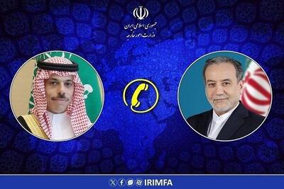  گفت‌وگوی تلفنی عراقچی و وزیر خارجه سعودی