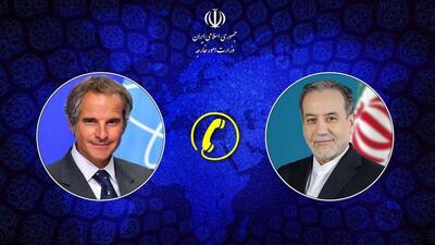  تاکید گروسی و عراقچی بر پیشبرد روند مذاکرات هسته‌ای