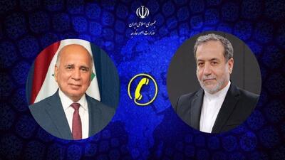  گفت‌وگوی تلفنی عراقچی با وزیر امور خارجه عراق