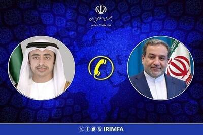  تماس تلفنی عراقچی و وزیر امور خارجه امارات