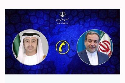  عراقچی با وزیر امور خارجه امارات گفت‌وگوکرد