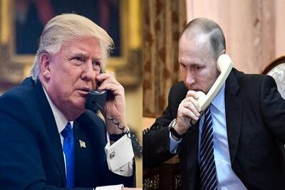  رایزنی تلفنی ترامپ با پوتین/ محور گفتگو چه بود؟