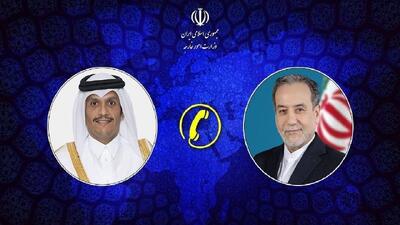  گفت‌وگوی تلفنی عراقچی با وزیر امور خارجه قطر