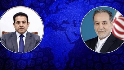  تماس تلفنی عراقچی با مشاور امنیت ملی نخست‌وزیر عراق درباره حملات آمریکا و اسرائیل به ایران