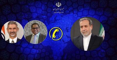  گفتگوی تلفنی عراقچی با وزیران امور خارجه سریلانکا و هند در زمینه تجاوز آمریکا و اسرائیل علیه ایران