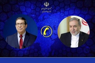  گفت‌وگوی تلفنی وزرای امور خارجه جمهوری اسلامی ایران و کوبا