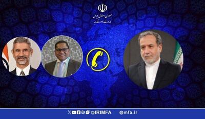  گفت‌وگوی عراقچی با وزرای خارجه هند و سریلانکا درباره تحولات منطقه