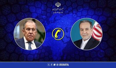  گفت‌وگوی عراقچی و لاوروف درباره تجاوز نظامی آمریکا و رژیم صهیونیستی علیه ایران