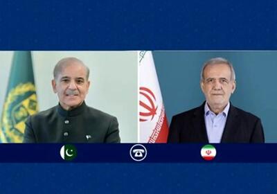  تماس تلفنی پزشکیان و همتای پاکستانی درباره جنگ