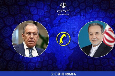  گفت‌وگوی عراقچی و لاوروف درباره تجاوز نظامی آمریکا و رژیم صهیونیستی علیه ایران
