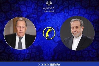  گفت‌وگوی تلفنی عراقچی و لاوروف | تاکید بر عزم ایران برای دفاع از کشور