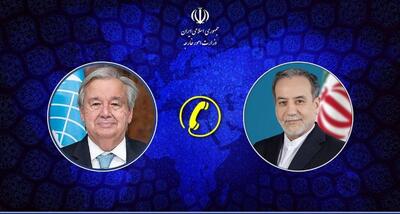  گفت‌وگوی وزیر امور خارجه با دبیرکل سازمان ملل متحد