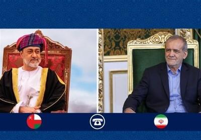  گفت‌وگوی پزشکیان و سلطان عمان درباره جنگ - تسنیم