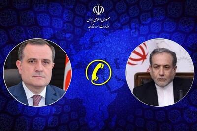  خط و نشان عراقچی برای کشورهای همسایه | گفت‌وگو وزیر امورخاجه با همتای آذربایجانی