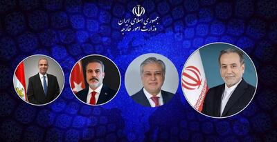 گفتگوی عراقچی با وزرای امور خارجه ترکیه، مصر و پاکستان