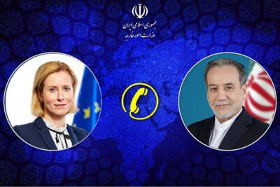  رایزنی عراقچی و کالاس درباره تحولات جنگ متجاوزان علیه ایران