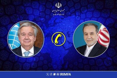  گفتگوی تلفنی وزیر امور خارجه با دبیرکل سازمان ملل متحد